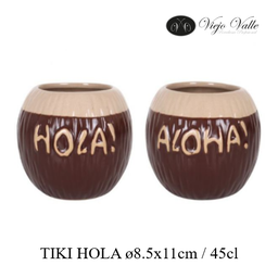 [880.B1049021] Tiki Hola Ø8.5X11Cm / 45Cl  Viejo Valle                     