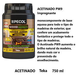 [952.018827500002] Tratamento Madeira Acetinado Pw9 Teka 750Ml Pecol           