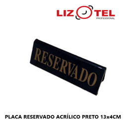 [107.0730957899] Placa Reservado Acrílico Preto 13X4Cm                       