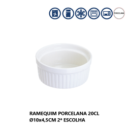 [107.0230520606] Ramequim Porcelana 20Cl Ø10X4,5Cm 2ª Escolha                